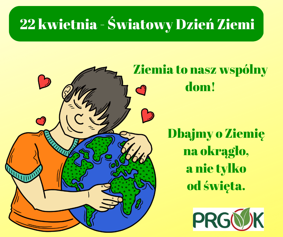 22 kwietnia - Dzień Ziemi